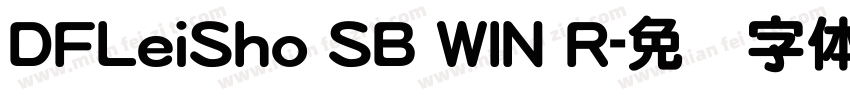 DFLeiSho SB WIN R字体转换